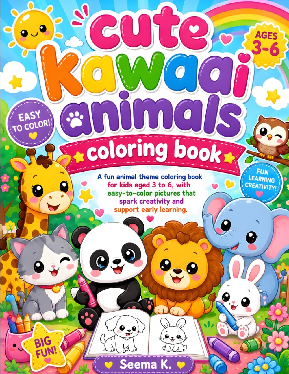 Cute Kawaii Animals Coloring Book for Kids Ages 3–6: Fun and Easy Coloring Pages with Adorable Animals for Toddlers & Preschoolers | Big Simple ... Fine Motor Skills & Early Learning