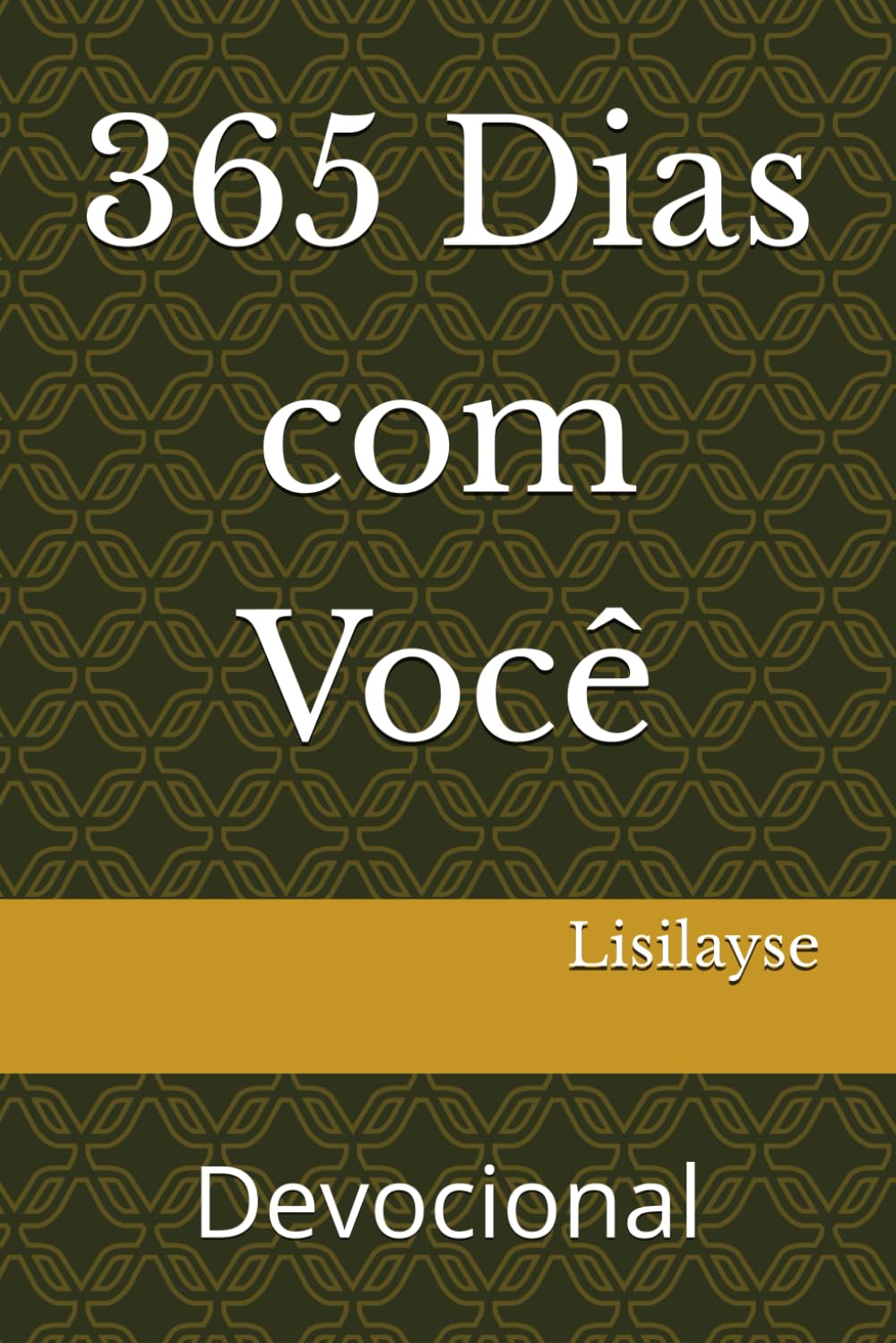 365 Dias com Você: Devocional