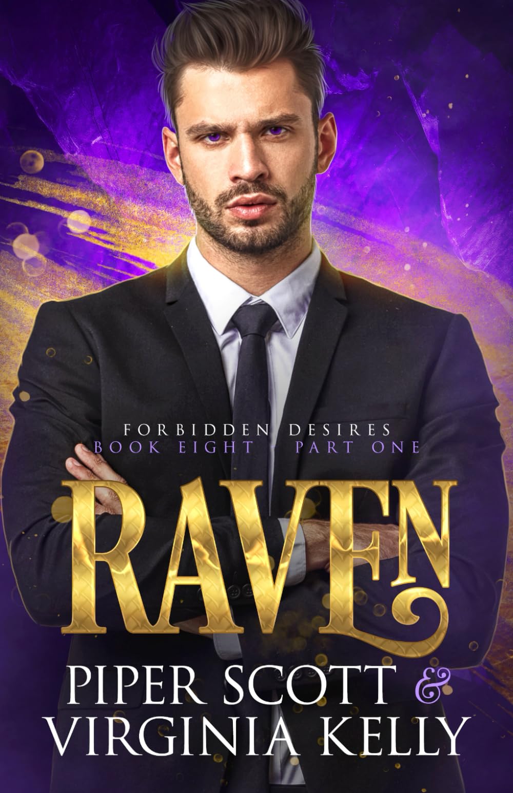 Raven: Part One: A Forbidden Desires Spin-Off Story: 8