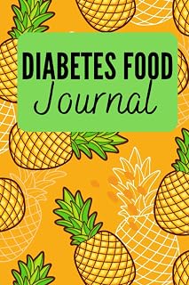 Diabetes Food Journal: Diary Meal Planner And Food Tracking Blood Sugar Control Tropical Pineapple Fruit Design