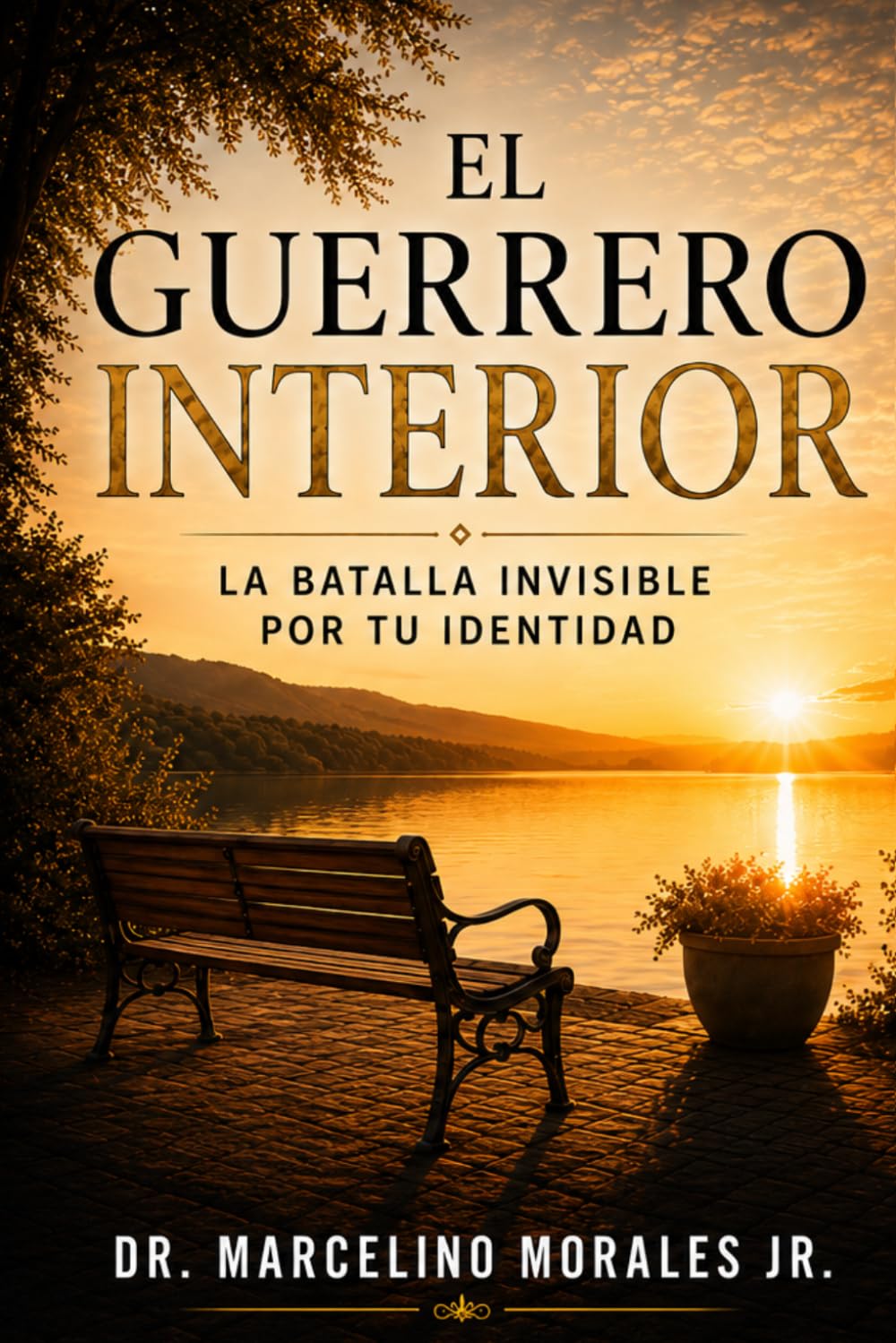EL GUERRERO INTERIOR: La batalla invisible por tu identidad