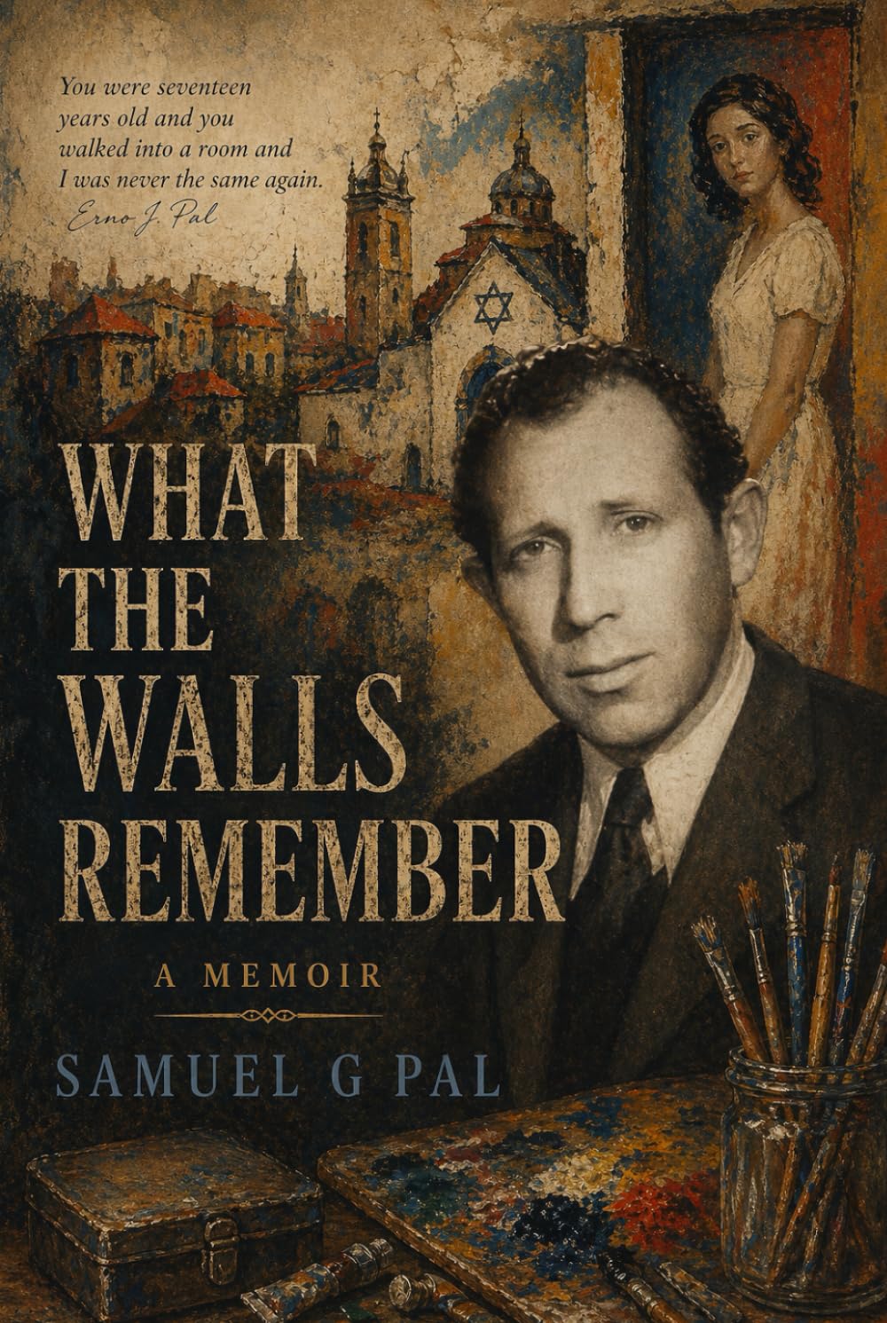 WHAT THE WALLS REMEMBER