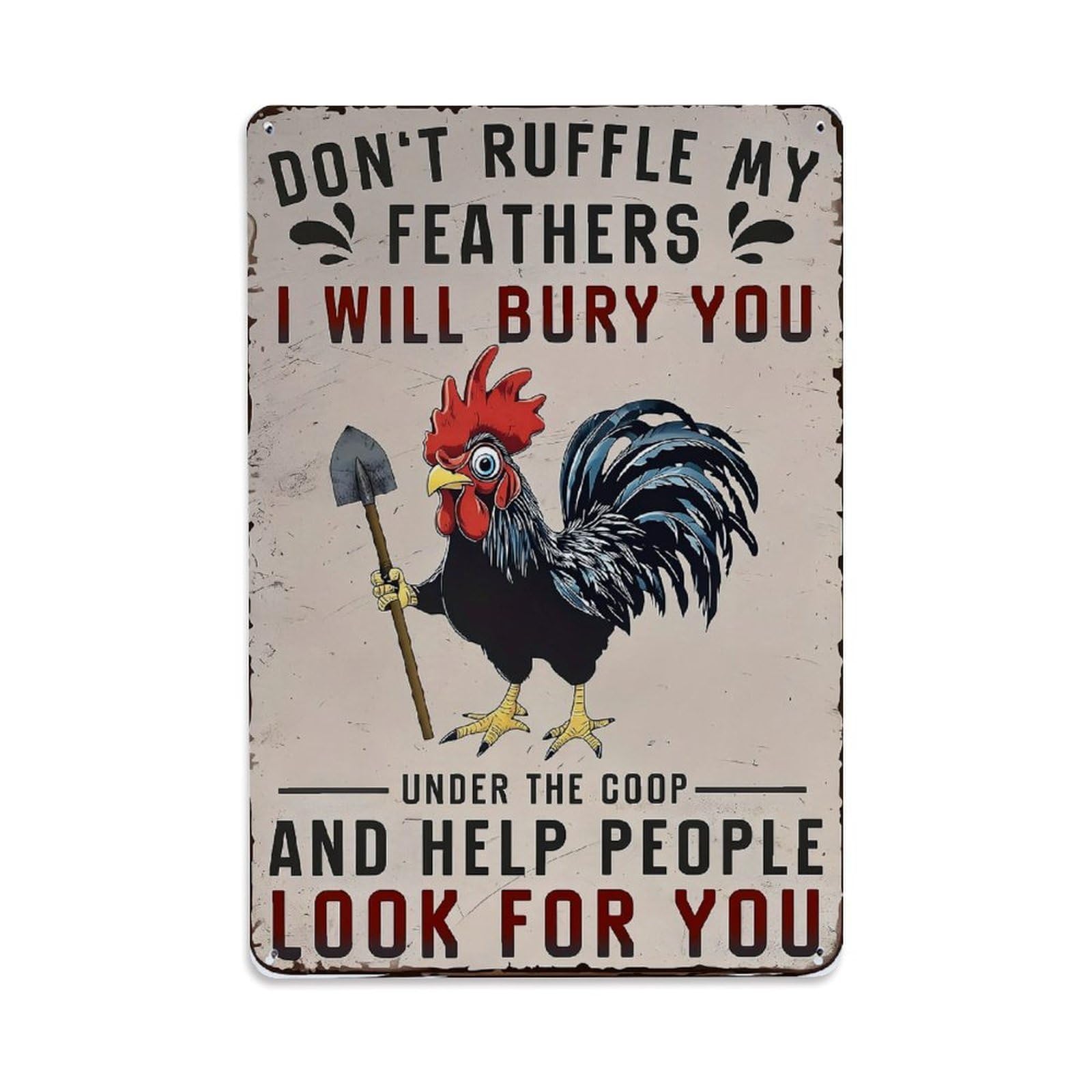 Rooster Holding Shovel With Text Retro Metal Tin Sign, Vintage Decor Art Poster for Bar, Home, Man Cave, Kitchen, Laundry Room Gift 8x12Inch