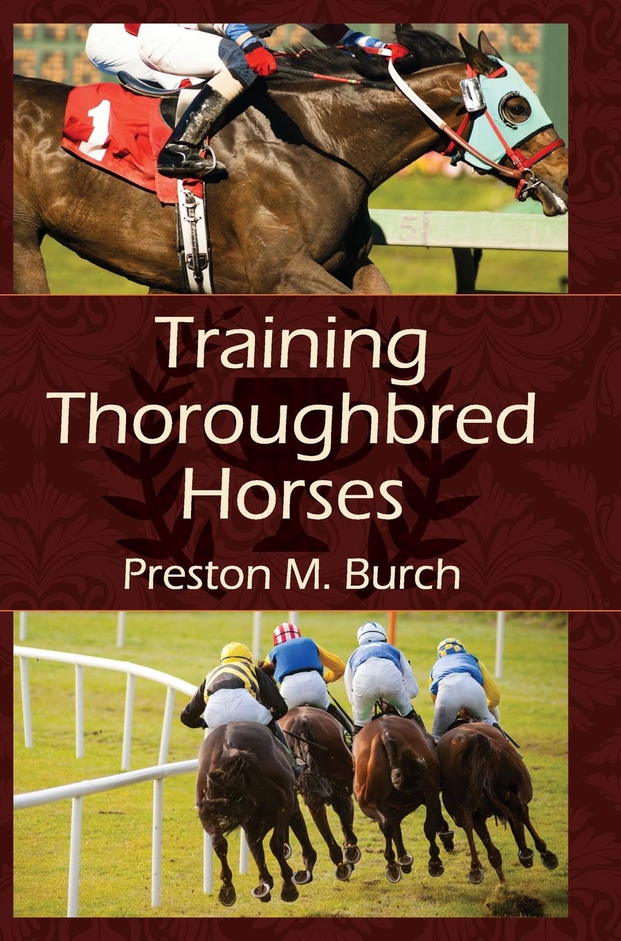 Training Thoroughbred Horses Hardcover – January 1, 2015
