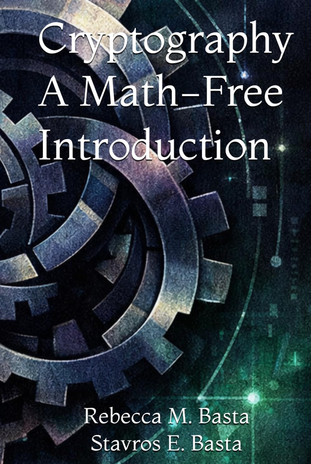 Cryptography: A Math-Free Introduction