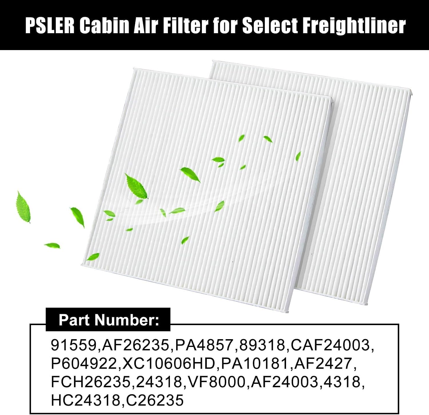 PSLER Cabin Air Filter for Freightliner Cascadia Columbia Coronado Abp N10g 91559, AF26235, PA4857, P609422, PA10181, BOA91559, Truck Filter with Spongy Electrostatic Fiber FCA2302E, 2pcs