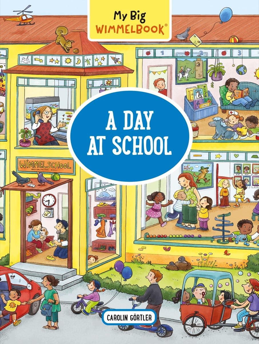 My Big Wimmelbook: A Day at School (My Big Wimmelbooks): A Look-and-Find Book (Kids Tell the Story): 0