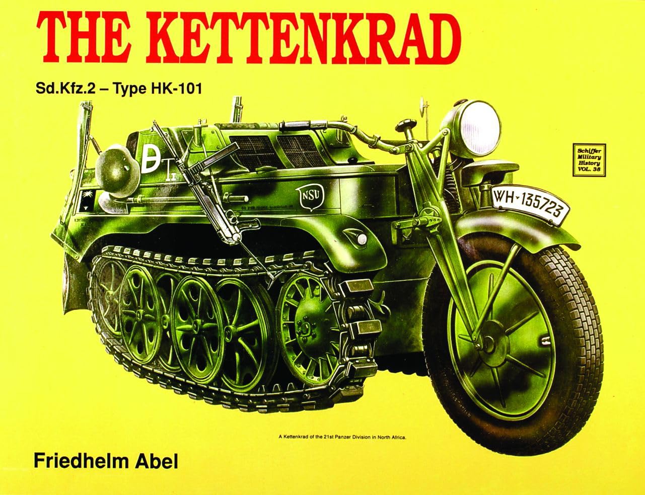 The Kettenkrad (Schiffer Military History)