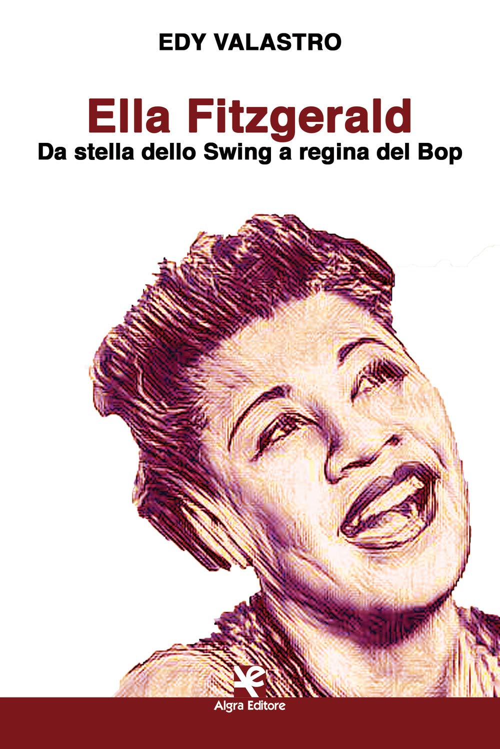 Ella Fitzgerald. Da Stella Dello Swing A Regina Del Bop - 4