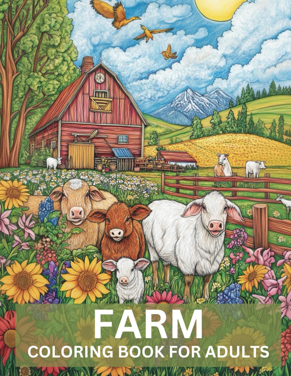 Farm Coloring Book for Adults. Coloring Book for Seniors with Dementia: Alzheimer Coloring Book