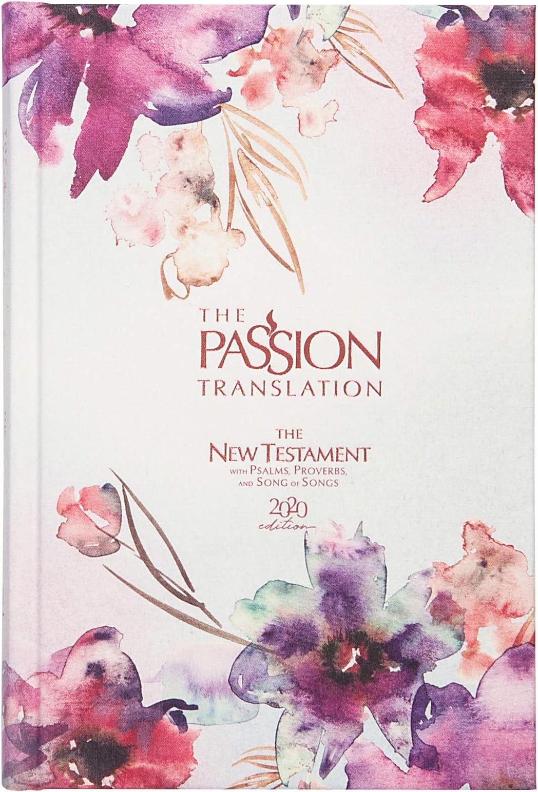Holy Bible: The Passion Translation New Testament 2020, Passion in Plum; With Psalms, Proverbs and Song of Songs Hardcover – November 3, 2020