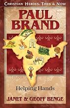 Paul Brand: Helping Hands (Christian Heroes: Then and Now)
