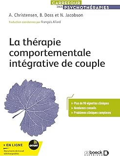 La thérapie comportementale intégrative de couple: Comment créer l’acceptation et le changement ?