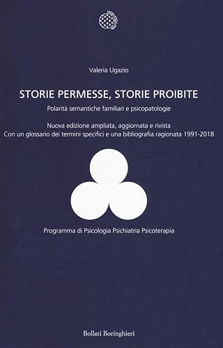 Storie permesse, storie proibite. Polarità semantiche familiari e psicopatologie