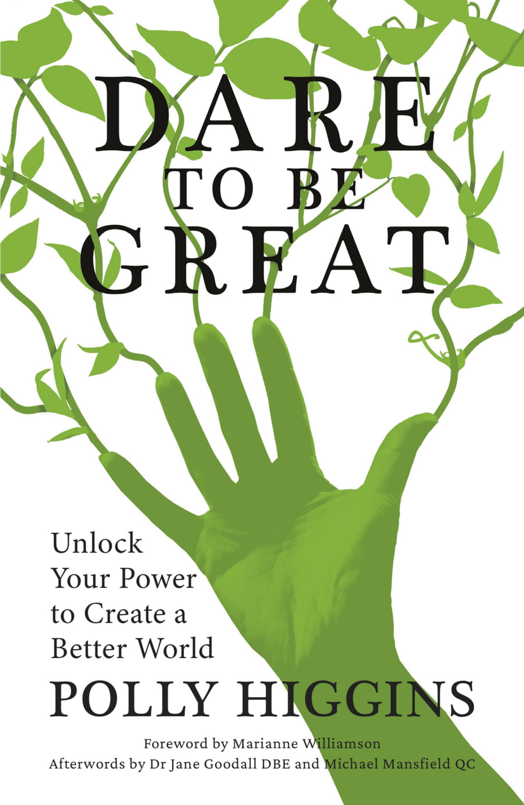 Dare To Be Great by Polly Higgins PAPERBACK 9780750994101