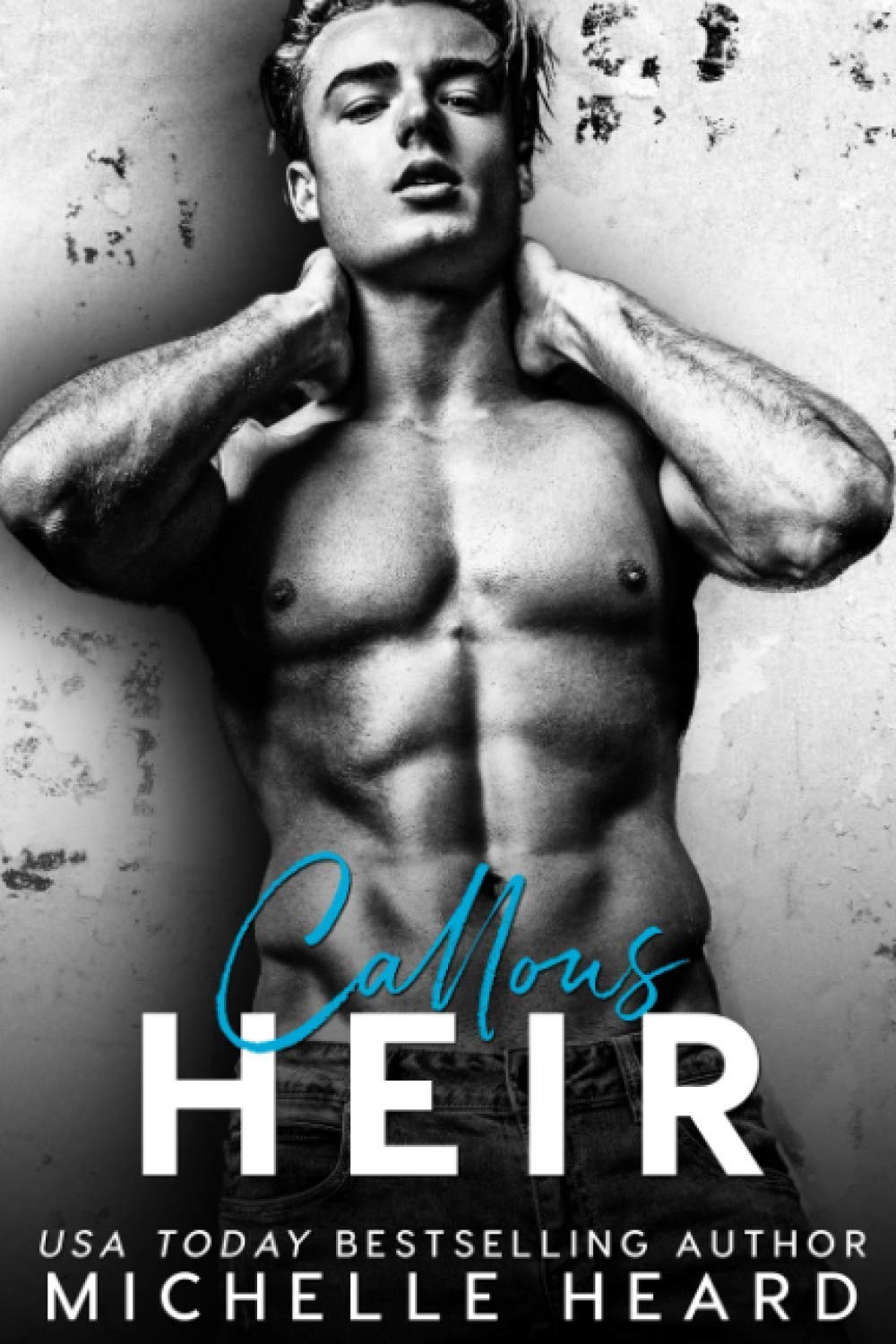 Callous Heir (The Heirs)