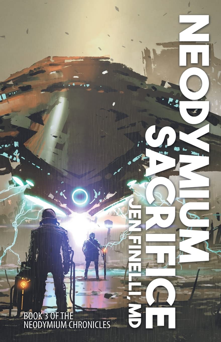 Buy Neodymium Sacrifice: 3 (The Neodymium Chronicles) โ BookShops.in