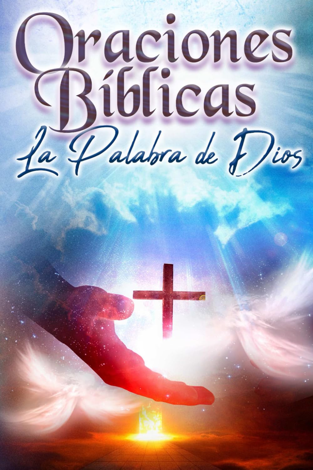 Oraciones Bíblicas: La Palabra de Dios