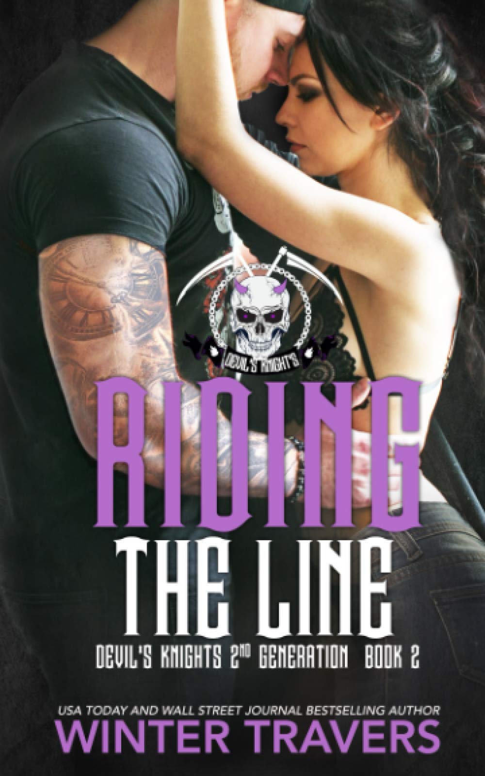 Riding the Line: 2 (Devil's Knights 2nd Generation)