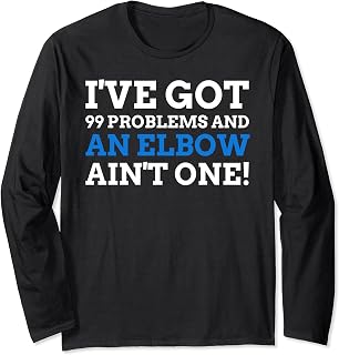 Elbow Injury Gifts Funny Tommy John Surgery Long Sleeve T-Shirt