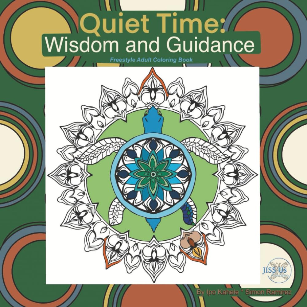 Quiet Time: Wisdom and Guidance Freestyle Adult Coloring Book