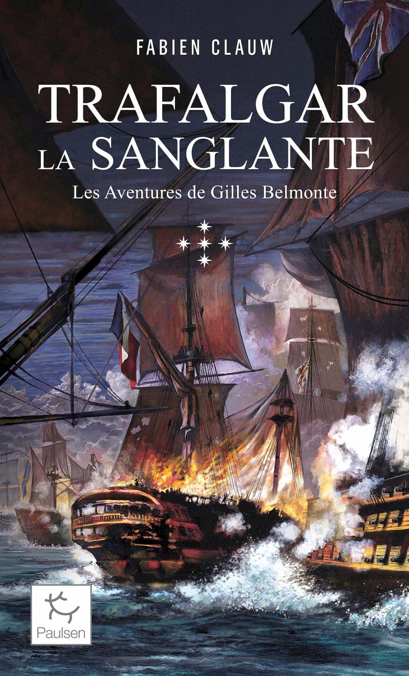 Les Aventures de Gilles Belmonte - Tome 5 Trafalgar la sanglante (5)