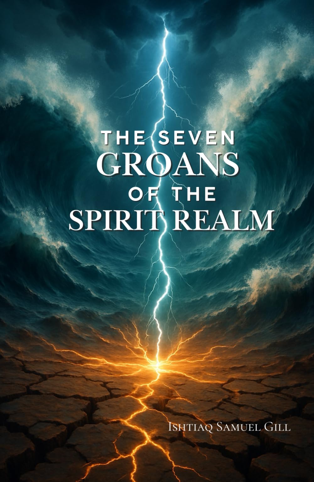 The Seven Groans of the Spirit Realm