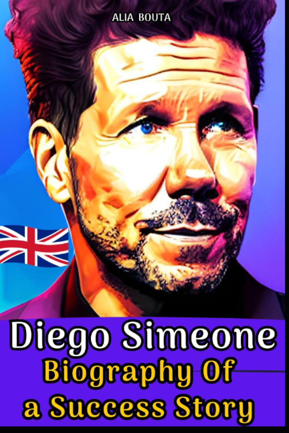 Diego Simeone: Biography of a Success Story
