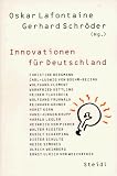 Innovationen für Deutschland - Herausgeber: Oskar Lafontaine, Gerhard Schröder 