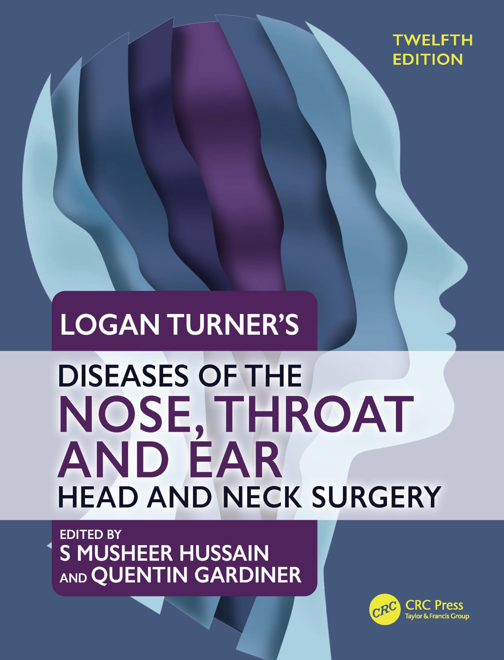 Logan Turner's Diseases of the Nose, Throat and Ear: Head and Neck Surgery