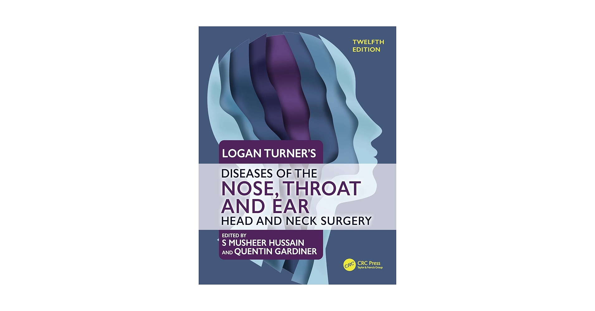 Logan Turner's Diseases of the Nose, Throat and Ear: Head