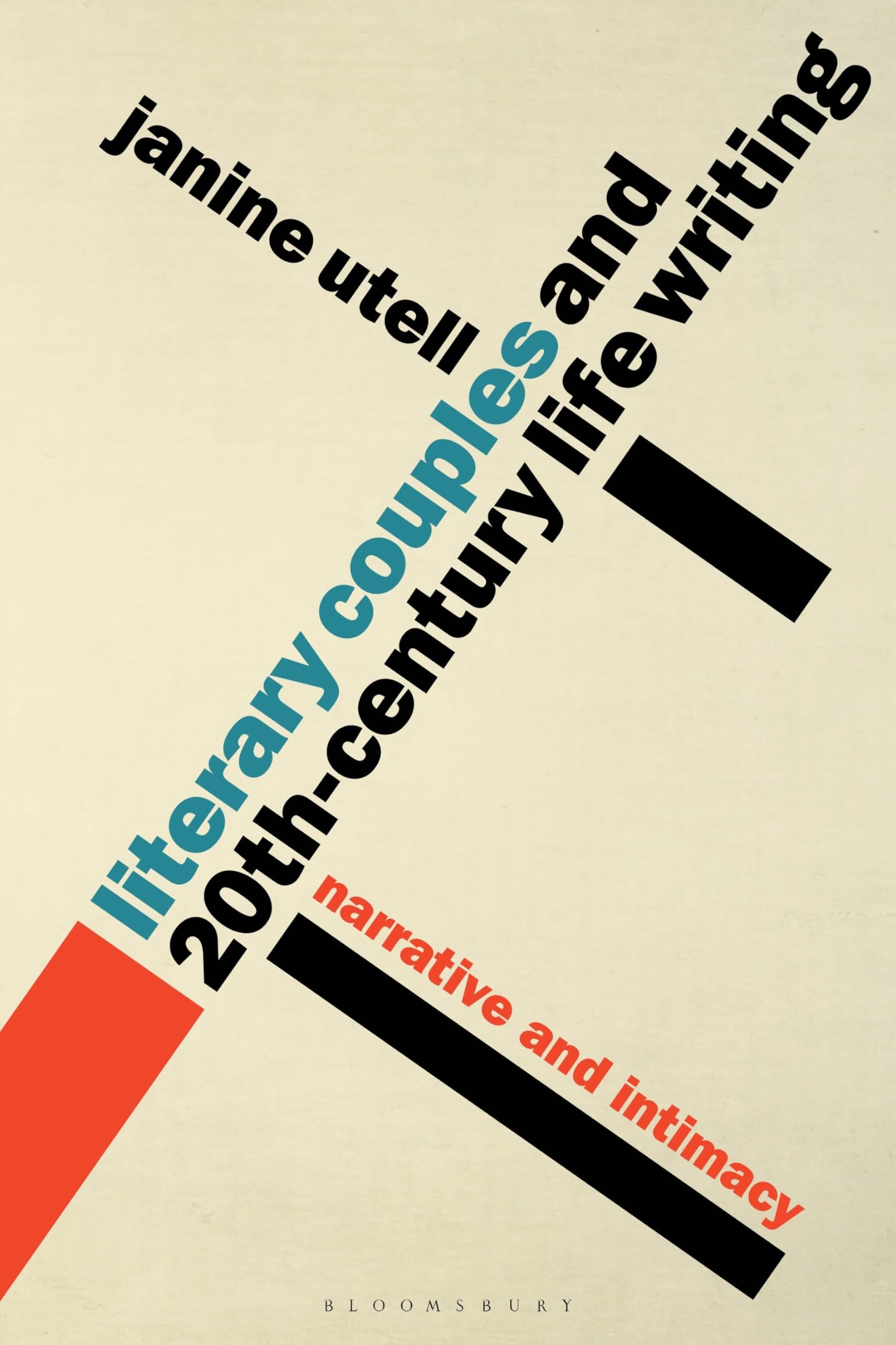 Literary Couples and 20th-Century Life Writing by Janine Utell - 9781350234413
