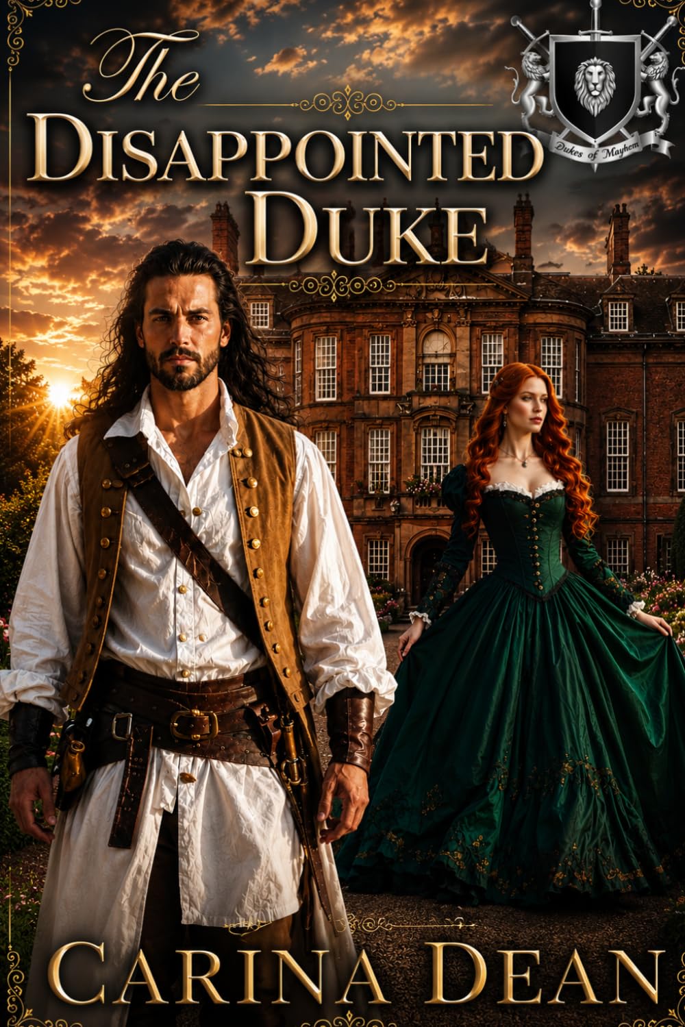 The Disappointed Duke: A Regency Romance of Redemption: 4 (Dukes of Mayhem)