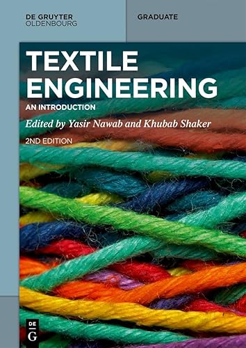Textile Engineering: An Introduction (De Gruyter Textbook)