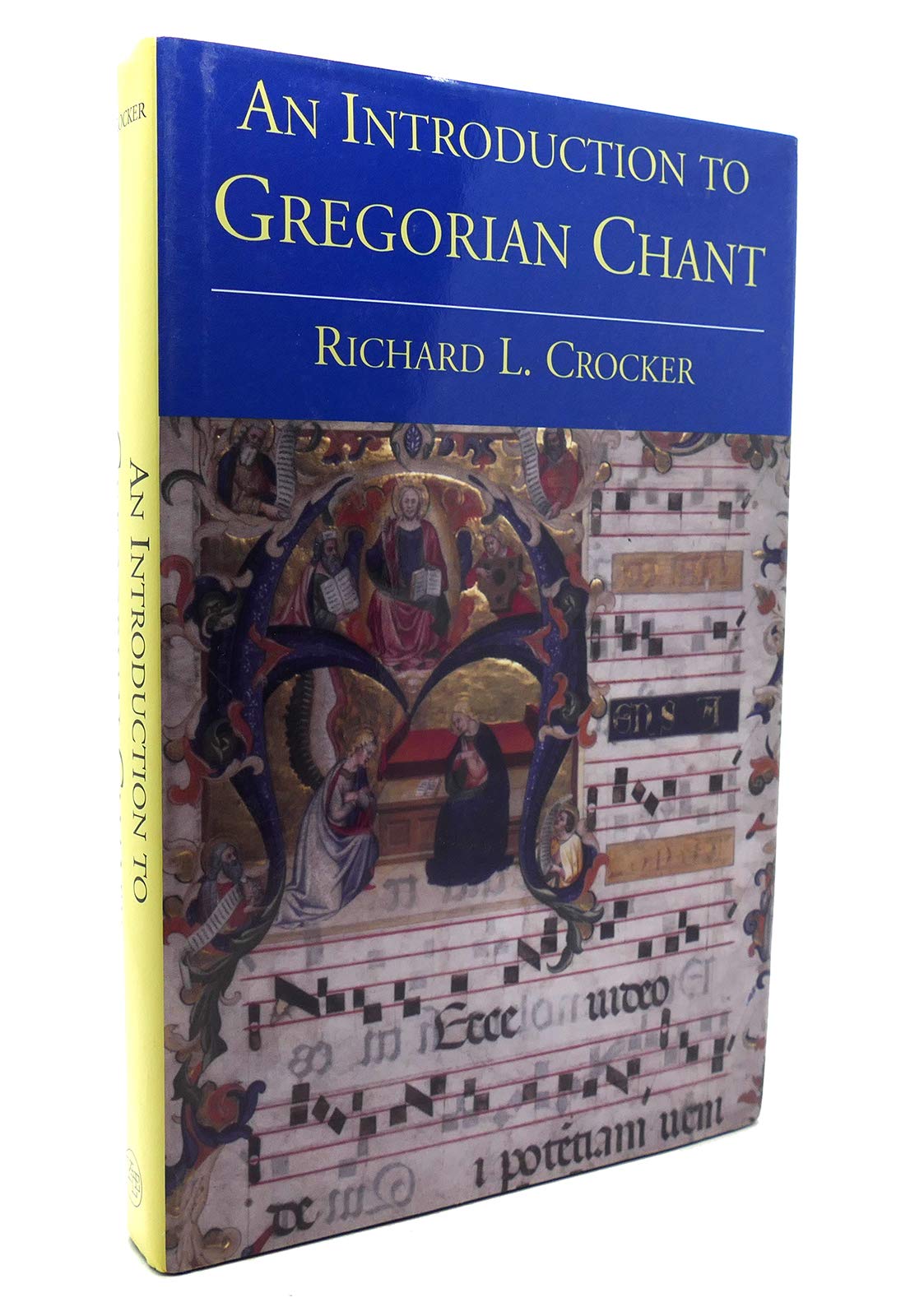 Gregorian Chant Introduction histoire notation guide musique médiévale Crocker