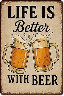 Custom Funny Beer Sign, Funny Vintage Iron Sign Life Is Better with Beer Signage Bar Wall Art Decor Accessories for Home Bar Garage
