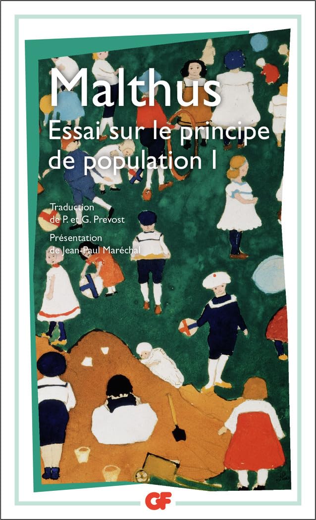 Essai sur le principe de population: Tome 1