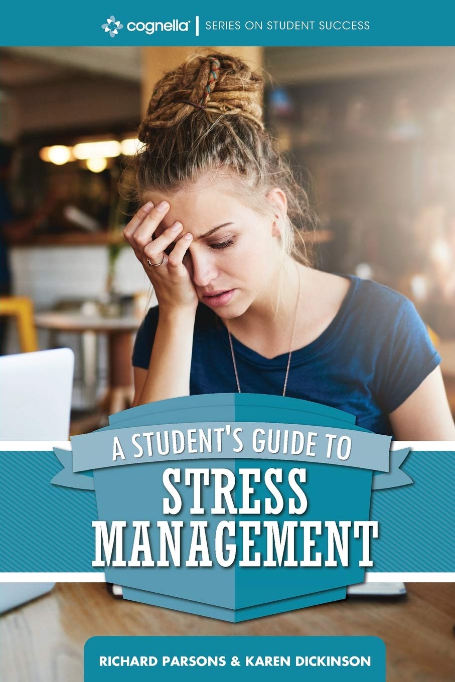 A Student’s Guide to Stress Management (Cognella Student Success) Paperback – Import, 28 February 2018