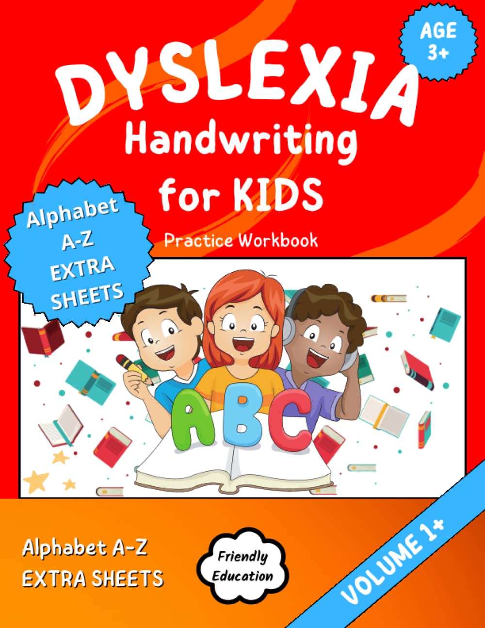 Handwriting for Kids with Dyslexia: Additional Workbook with Extra Sheets to Practice Pencil Control