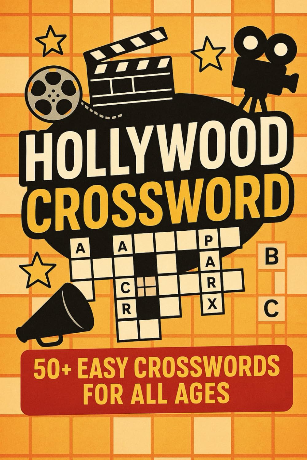 Hollywood Crossword: 50+ Easy Crosswords for All Ages | 6x9 Inches |