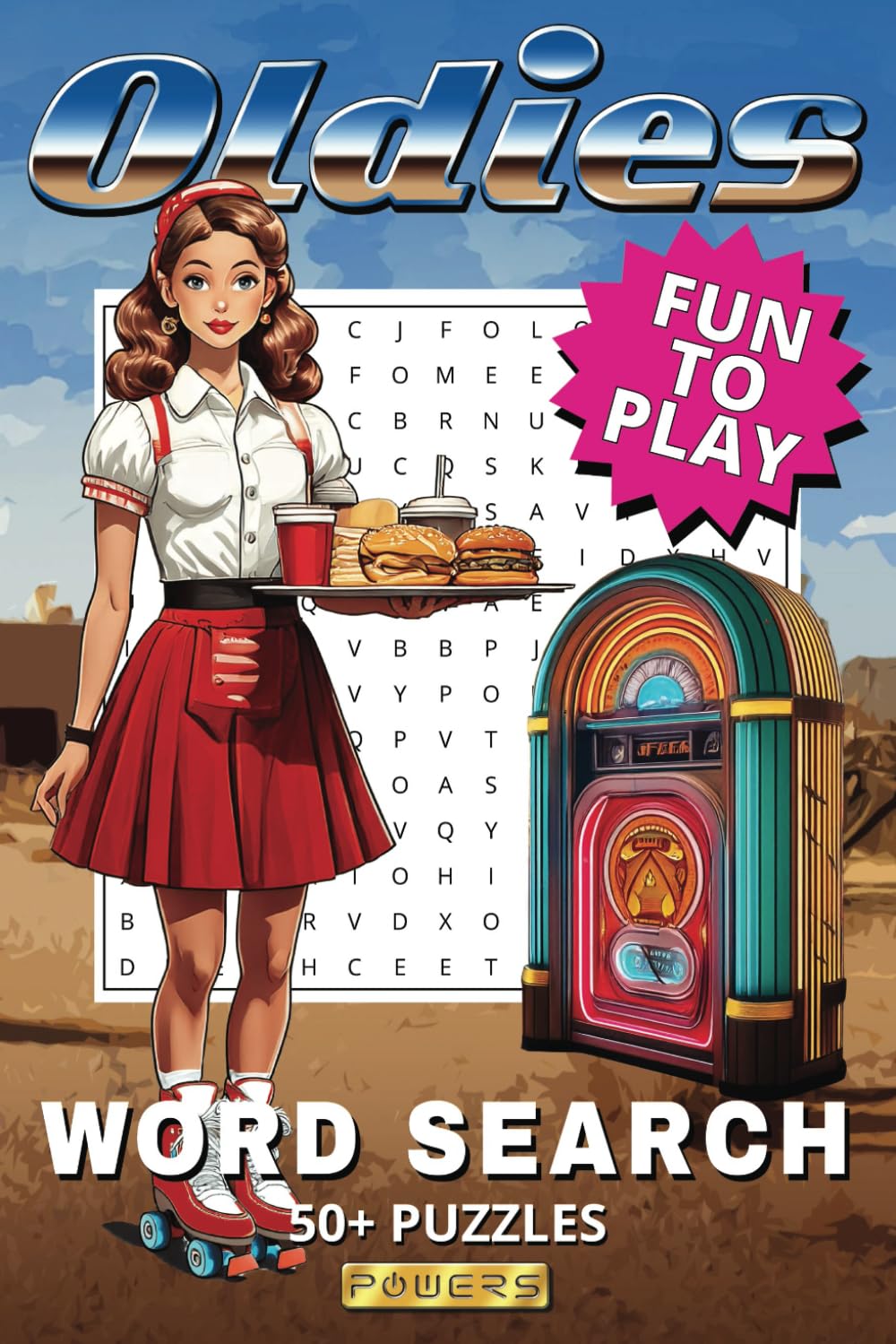 Oldies Word Search Puzzle Book: Oldies Word Searches with Easy to Read Print | 6x9 Inches | 110 Pages | 50+ Puzzles: Nostalgia-Filled Word Searches in a Convenient Size