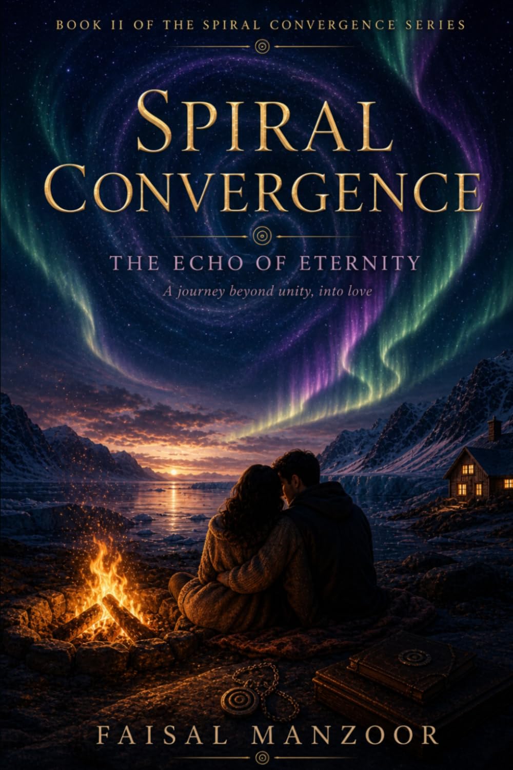 Spiral Convergence: The Echo Of Eternity: 2 (Spiral Convergence Series)