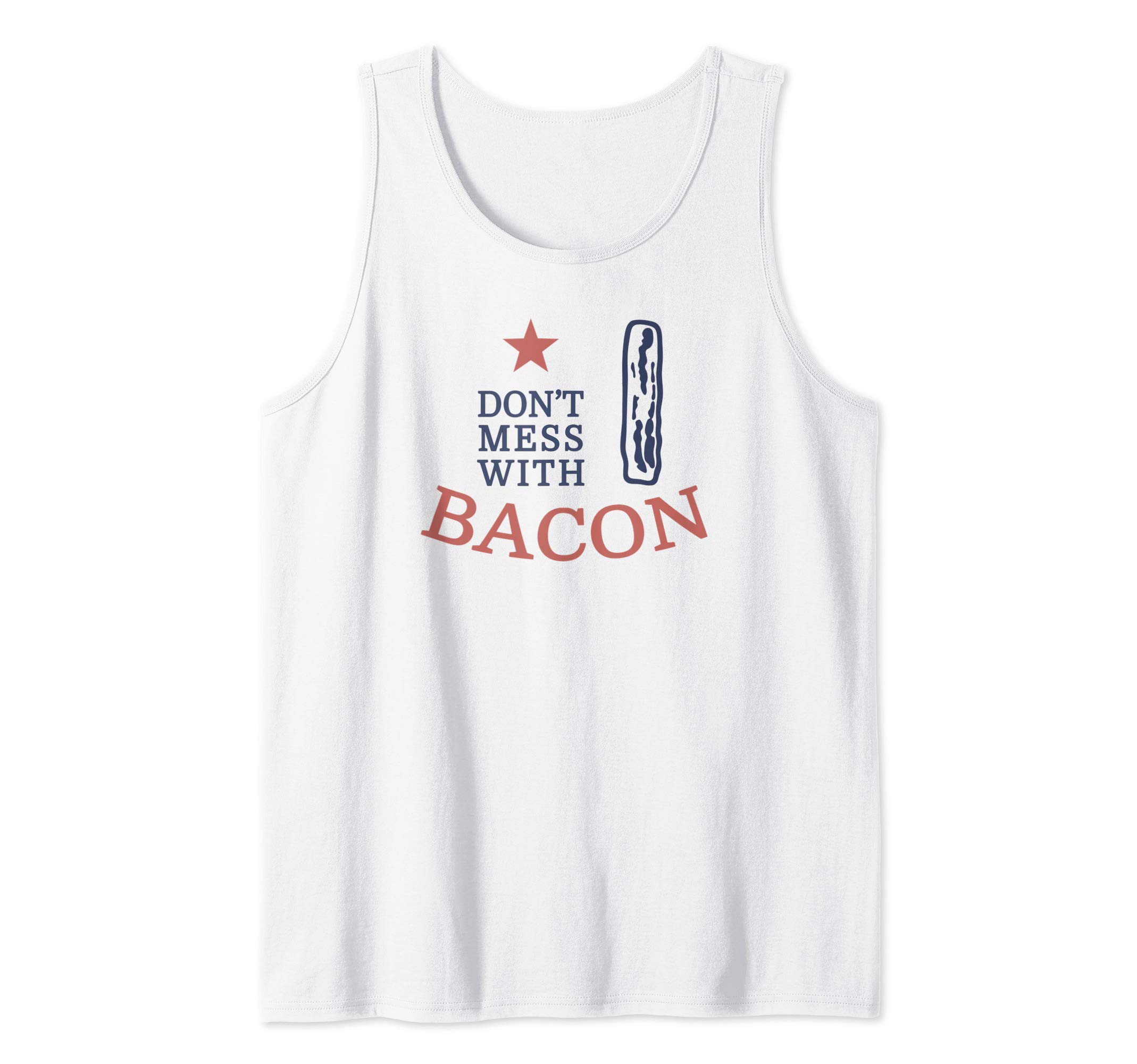 Bacon Addicts Dont Mess with my Bacon Funny Tank Top