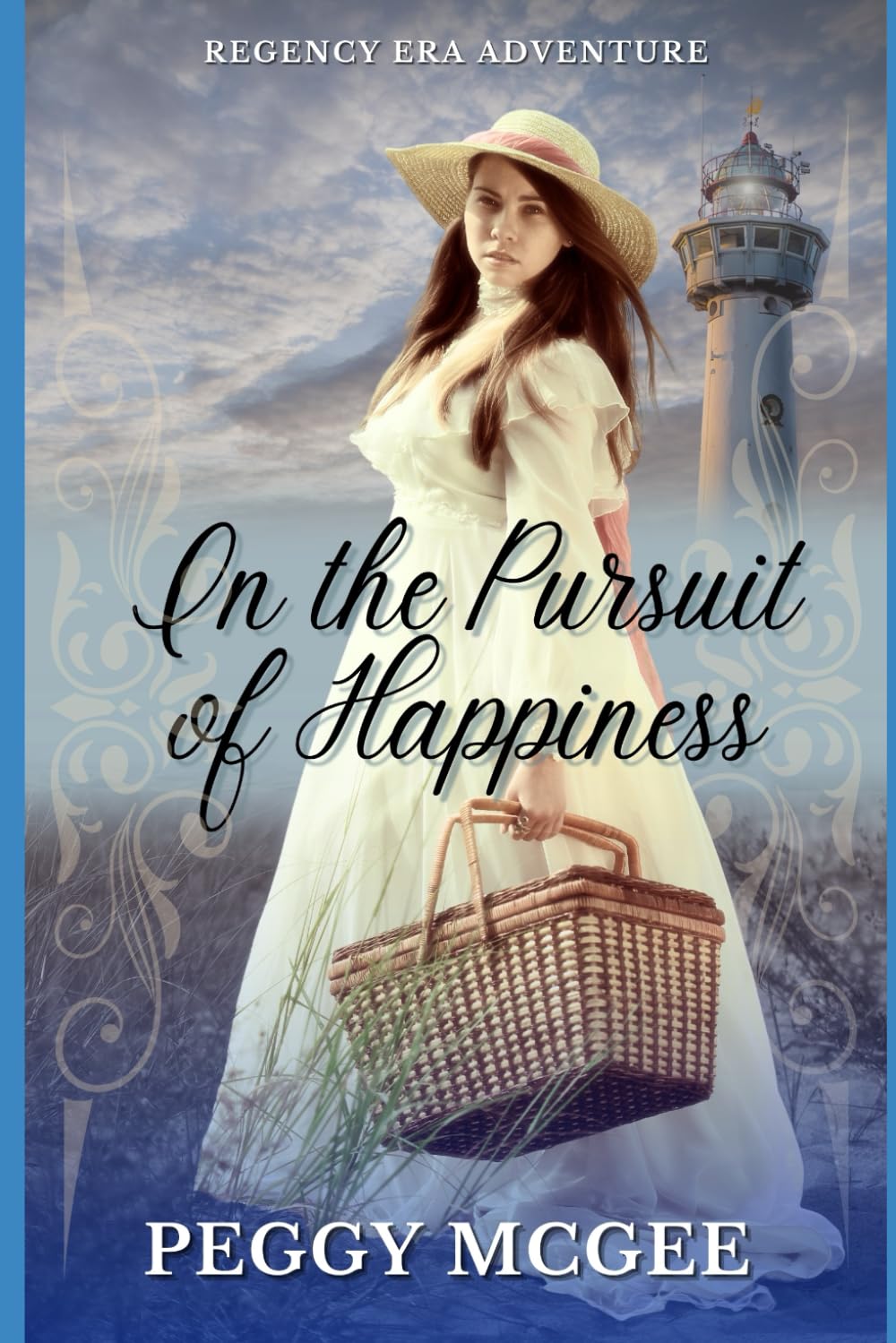 In the Pursuit of Happiness: Regency Era Adventure Novel