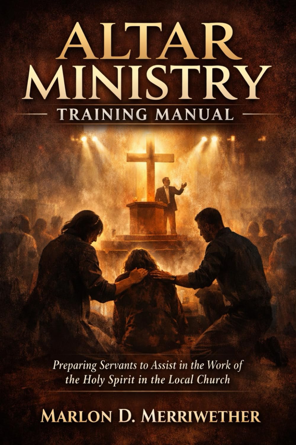 Altar Ministry Training Manual