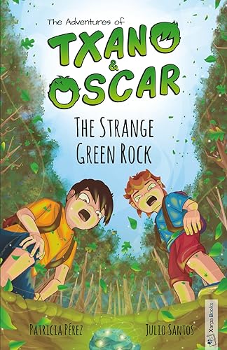 Txano & Oscar 1 - The Strange Green Rock: Illustrated