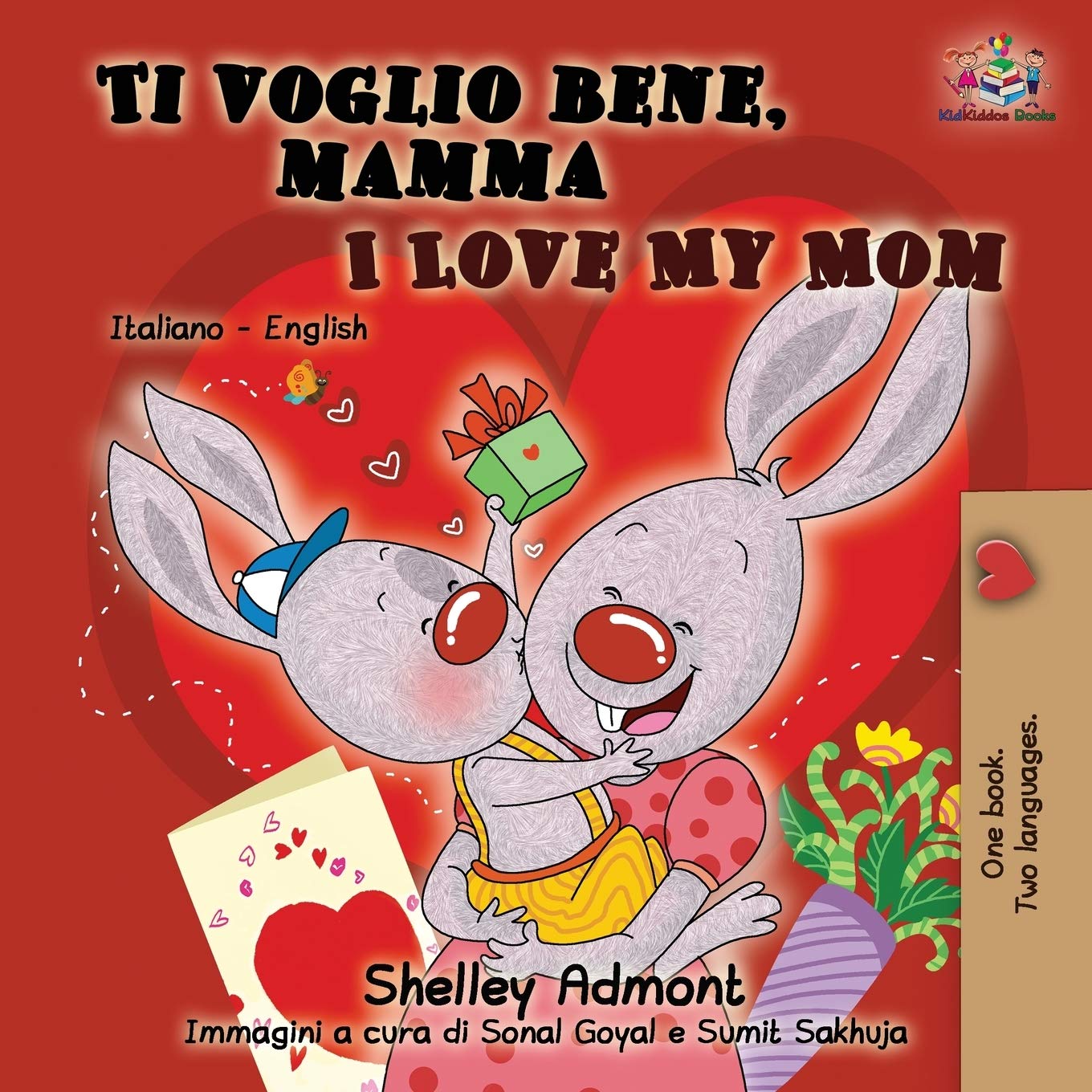 Kidkiddos Books Ltd. Ti voglio bene, mamma I Love My Mom: Italian English Bilingual for Kids