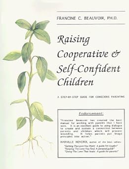 Raising Cooperative & Self-Confident Children      Paperback – July 1, 1997