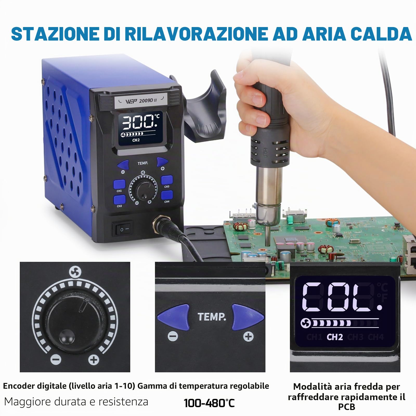 WEP 2009D-II Stazione Saldante Aria Calda ad aria calda con pistola saldante rimovibile, 4 canali preimpostati, Temperatura regolabile 100-480℃, Stabilizzazione temperatura PID(EU)