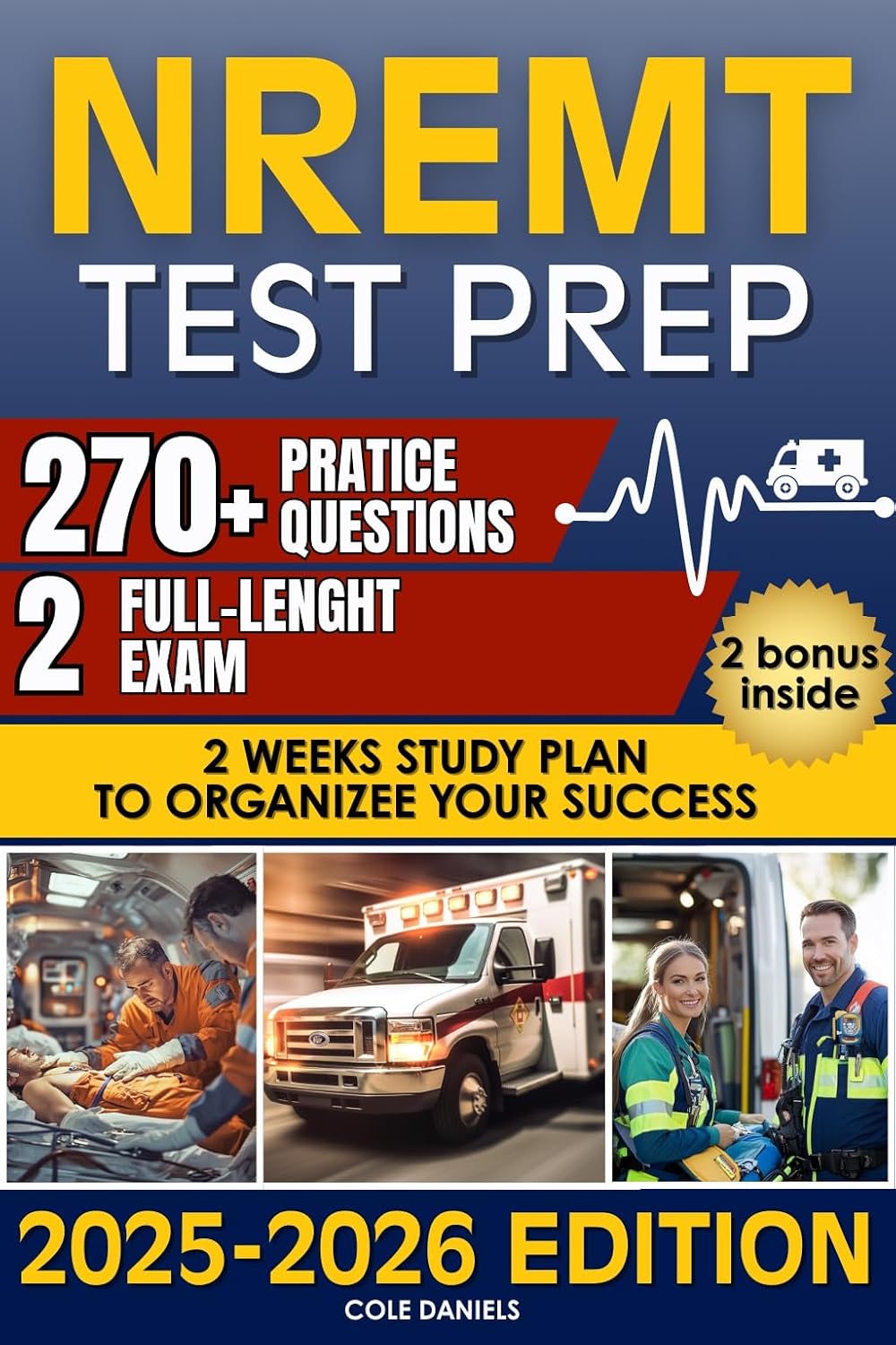 NREMT TEST PREP: The full manual to conquer the emt exam fast—a 14-day strategy to launch your ems career with confidence, mock tests, flowcharts, and mental coaching